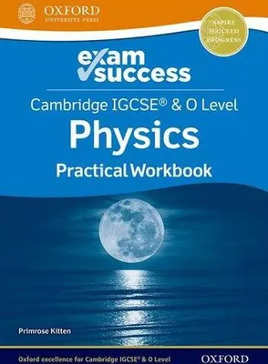 Immagine prodotto di Cambridge IGCSE® & O Level Physics: Exam Success Practical Workbook