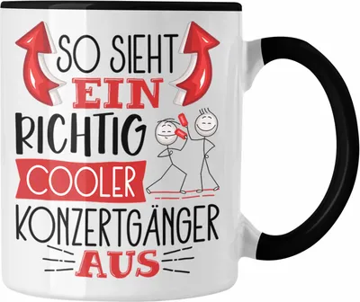 Produktbild von Trendation - So Sieht Ein Richtig Cooler Konzertgänger Aus Geschenk Tasse Lustiger Spruch Geschenkidee (Schwarz)