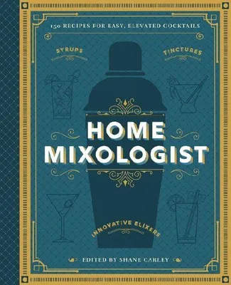 Produktbild von The Home Mixologist