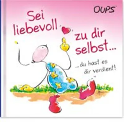 Immagine prodotto di Sei liebevoll zu dir selbst ...