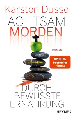Produktbild von Achtsam morden durch bewusste Ernährung