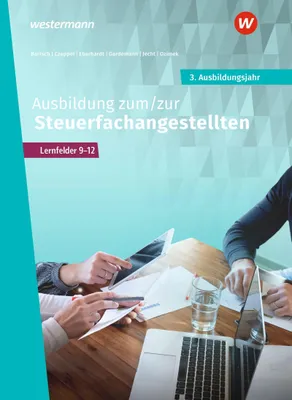 Produktbild von Ausbildung zum/zur Steuerfachangestellten. 3. Ausbildungsjahr Schulbuch