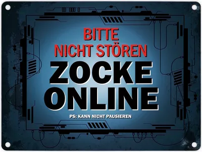 Produktbild von Metallschild mit Spruch: Bitte nicht stören - Zocke online Blechschild Schild