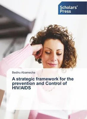 Produktbild von A strategic framework for the prevention and Control of HIV/AIDS