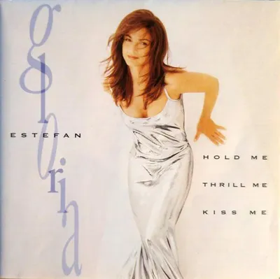 Image de Cd : Gloria Estefan-Hold Me Thrill Me Kiss Me