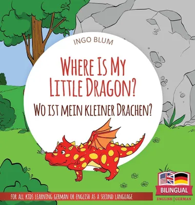 Produktbild von Where Is My Little Dragon? - Wo ist mein kleiner Drachen?