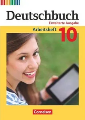Produktbild von Deutschbuch 10. Schuljahr - Zu allen erweiterten Ausgaben - Arbeitsheft mit Lösungen