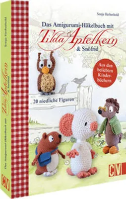 Produktbild von Das Amigurumi-Häkelbuch mit Tilda Apfelkern & Snöfrid