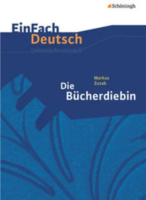 Produktbild von Die Bücherdiebin. EinFach Deutsch Unterrichtsmodelle