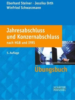 Immagine prodotto di Jahresabschluss und Konzernabschluss nach HGB und IFRS. Übungsbuch
