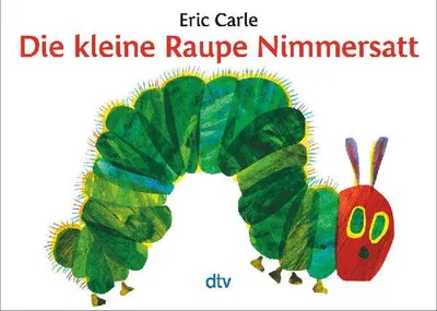 Produktbild von Die kleine Raupe Nimmersatt
