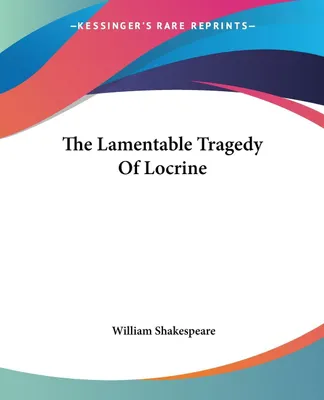 Produktbild von The Lamentable Tragedy Of Locrine