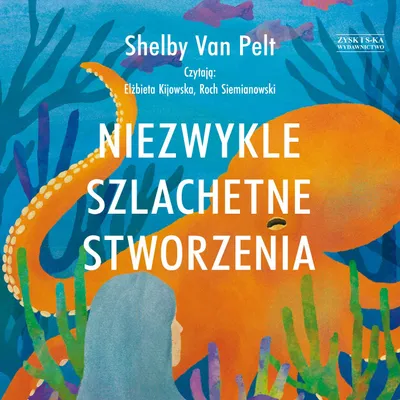 Obrázek produktu pro Niezwykle szlachetne stworzenia