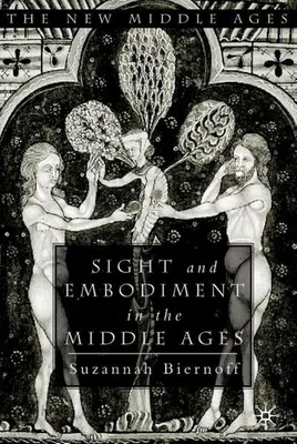 Image de Sight and Embodiment in the Middle Ages