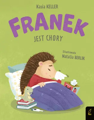 Image de Franek le hérisson. Franek est malade - Katarzyna Keller