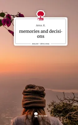 Produktbild von memories and decisions. Life is a Story - story.one