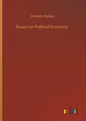 Produktbild von Essays on Political Economy