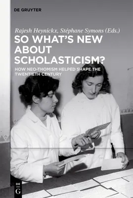 Produktbild von So What's New About Scholasticism?