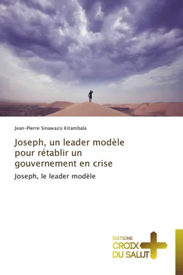 Produktbild von Joseph, un leader modèle pour rétablir un gouvernement en crise