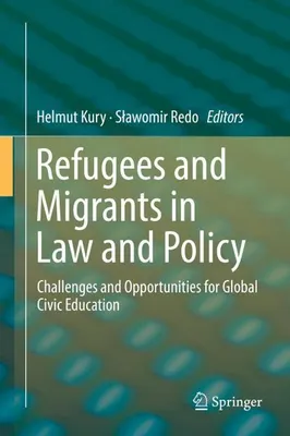 Immagine prodotto di Refugees and Migrants in Law and Policy
