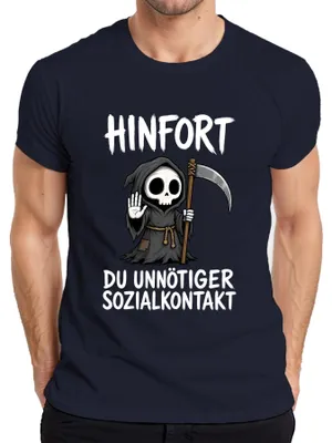 Produktbild von Hinfort Du Unnötiger Sozialkontakt Sensenmann Statement Sarkasmus Herren T-Shirt, Navy, M