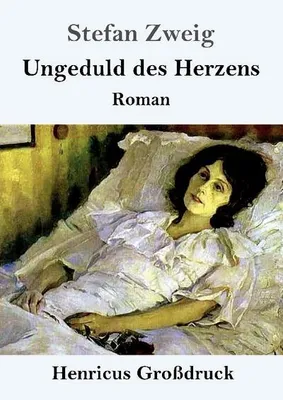 Obrázok produktu pre Ungeduld des Herzens (Großdruck)