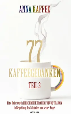 Produktbild von 77 Kaffeegedanken - Teil 3