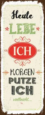 Produktbild von vianmo Holzschild 27x10 cm heute lebe ich morgen putze Spruch Zitat
