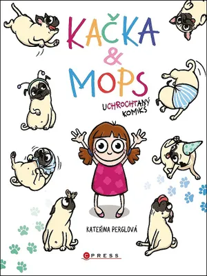 Zdjęcie produktu dla Kačka & mops | Kateřina Perglová