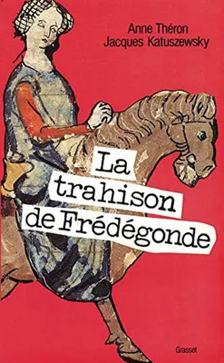 Image de La trahison de Frédégonde
