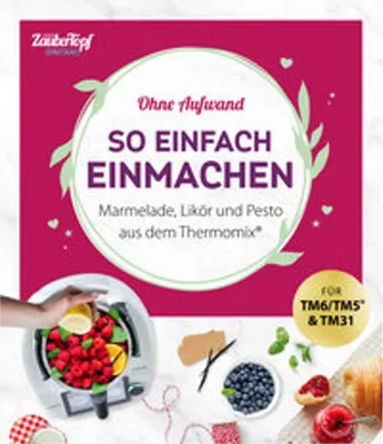 Obrázok produktu pre mein ZauberTopf Einfach lecker! Ohne Aufwand. So einfach Einmachen