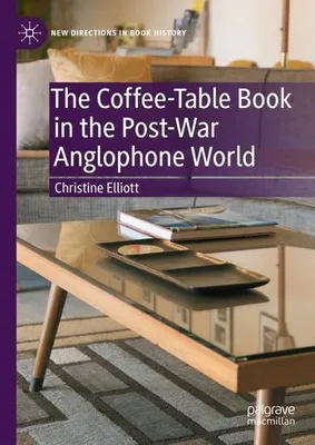 Produktbild von The Coffee-Table Book in the Post-War Anglophone World