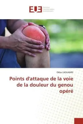 Produktbild von Points d'attaque de la voie de la douleur du genou opéré