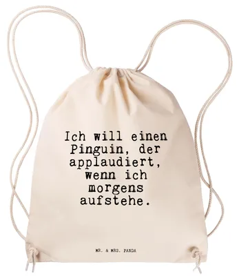 Produktbild von Mr. & Mrs. Panda Turnbeutel Ich will einen Pinguin,... - Transparent - Geschenk, Sprüche, festival rucksack, Spruch Weisheiten Zitate Lustig Weisheit Worte, Frühaufsteher