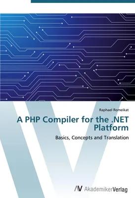 Produktbild von A PHP Compiler for the .NET Platform