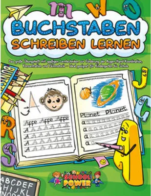 Obrázek produktu pro Buchstaben schreiben lernen: Das große Übungsheft mit spaßigen Lerntechniken zur Förderung der Augen-Hand-Koordination, Konzentration und Feinmotorik - Ideal geeignet für Kindergarten bis Schule