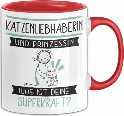 Produktbild von Katzenliebhaberin Und Prinzessin Tasse Geschenk Für Eine Katzenliebhaberin Geburtstag Was Ist Deine Superkraft (Rot)