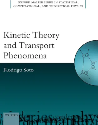 Produktbild von Kinetic Theory and Transport Phenomena