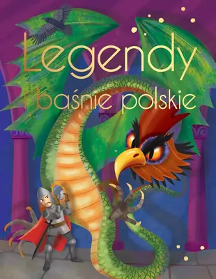 Produktbild von Legendy I Baśnie Polskie. Wydanie Ekskluzywne