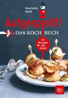 Immagine prodotto di Aufgespießt! Das Kochbuch