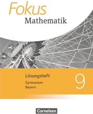 Produktbild von Fokus Mathematik 9. Jahrgangsstufe - Bayern - Lösungen zum Schülerbuch