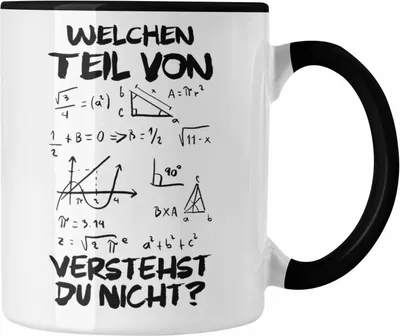 Produktbild von Trendation - Mathelehrer Tasse Mathematiker Physik Tassen mit Spruch Lustig Kaffeetasse Physiker Geschenk Mathestudent Welchen Teil von Verstehst Du Nicht (Schwarz)