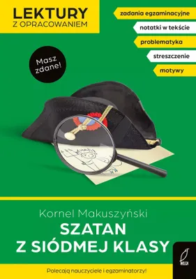 Zdjęcie produktu dla Lektura szkolna z opracowaniem Szatan z siódmej klasy