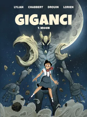 Produktbild von Giganci Band 7: Moon – Lylian, Ingrid Chabbert, Paul Drouin