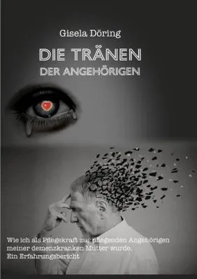 Produktbild von Die Tränen der Angehörigen