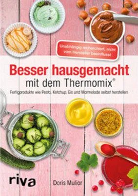 Zdjęcie produktu dla Besser hausgemacht mit dem Thermomix®