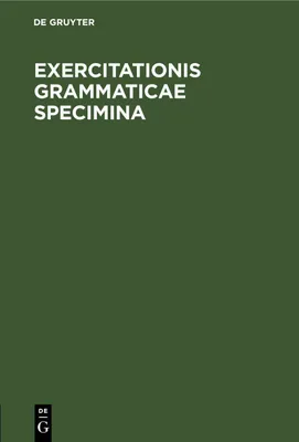 Produktbild von Exercitationis grammaticae specimina