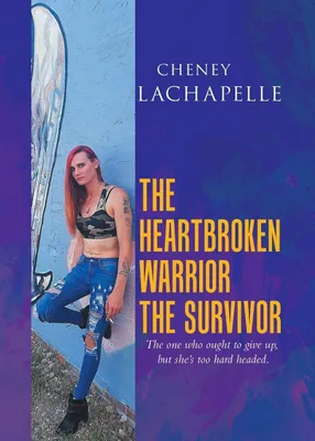 Produktbild von The Heartbroken Warrior the Survivor