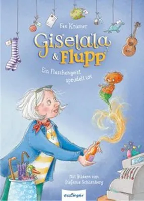 Immagine prodotto di Esslinger Verlag: Giselala & Flupp – Kinderbuch vom Flaschengeist mit Schluckauf bei Wut