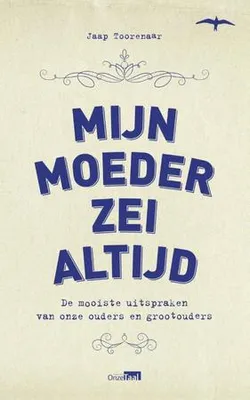 Zdjęcie produktu dla Mijn moeder zei altijd